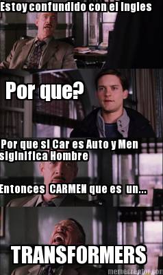 estoy-confundido-con-el-ingles-por-que-por-que-si-car-es-auto-y-men-siginifica-h