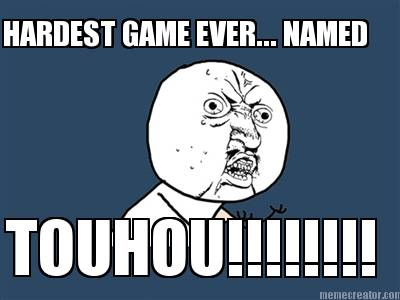 hardest-game-ever...-named-touhou