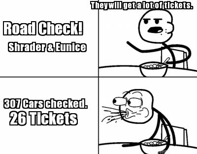 road-check-shrader-eunice-307-cars-checked.-they-will-get-a-lot-of-tickets.-26-t