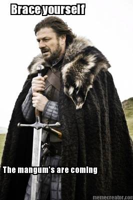 brace-yourself-the-mangums-are-coming