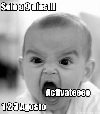 solo-a-9-das-activateeee-1-2-3-agosto