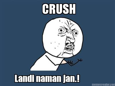 crush-landi-naman-jan