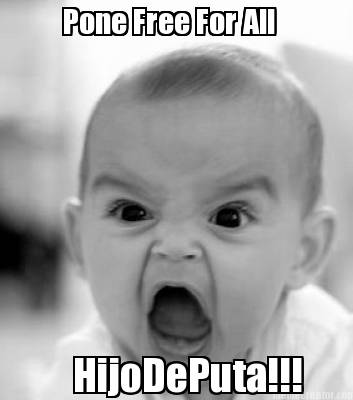 pone-free-for-all-hijodeputa