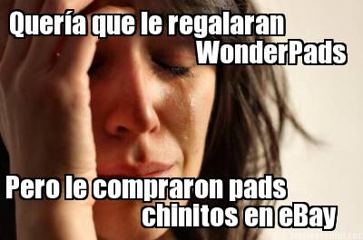 quera-que-le-regalaran-wonderpads-pero-le-compraron-pads-chinitos-en-ebay