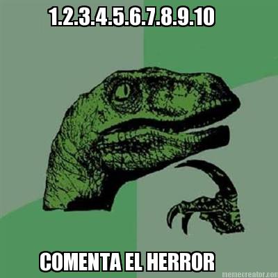 1.2.3.4.5.6.7.8.9.10-comenta-el-herror