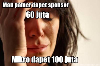 mau-pamer-dapet-sponsor-60-juta-mikro-dapet-100-juta