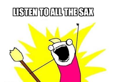 listen-to-all-the-sax