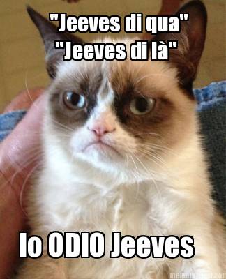 jeeves-di-qua-jeeves-di-l-io-odio-jeeves