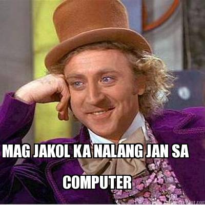 mag-jakol-ka-nalang-jan-sa-computer