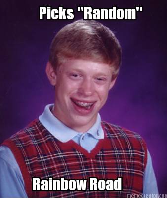 picks-random-rainbow-road