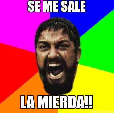 se-me-sale-la-mierda