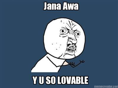 jana-awa-y-u-so-lovable