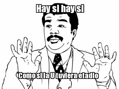 hay-si-hay-si-como-si-la-u-tuviera-etadio
