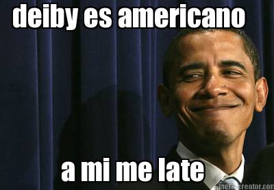 deiby-es-americano-a-mi-me-late