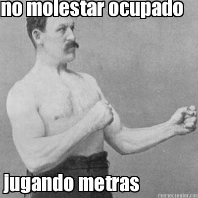 no-molestar-ocupado-jugando-metras