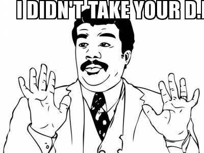 i-didnt-take-your-d.p3