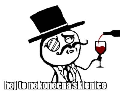 hej-to-nekonecna-sklenice