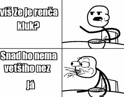 v-e-je-rena-kluk-snad-ho-nema-vetho-nez-j