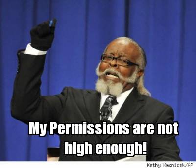 my-permissions-are-not-high-enough