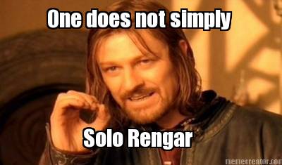 one-does-not-simply-solo-rengar