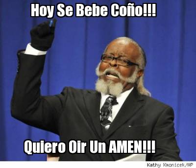 hoy-se-bebe-coo-quiero-oir-un-amen