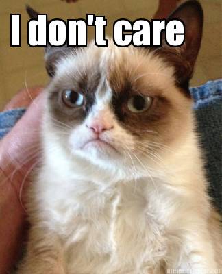 i-dont-care4