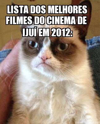 lista-dos-melhores-filmes-do-cinema-de-iju-em-2012