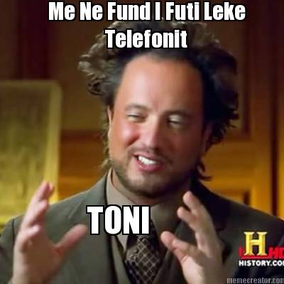 me-ne-fund-i-futi-leke-telefonit-toni