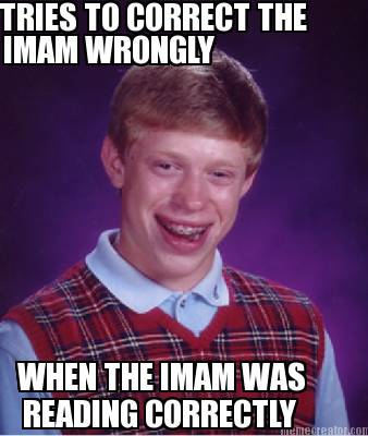 tries-to-correct-the-imam-wrongly-when-the-imam-was-reading-correctly