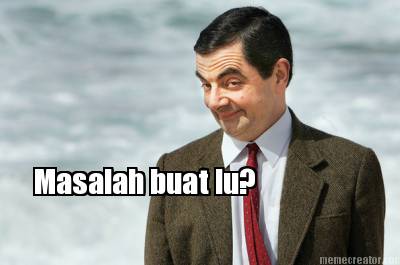 masalah-buat-lu
