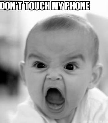 dont-touch-my-phone