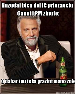 nuzudai-bica-del-ic-priezasciu-gauni-i-pm-zinute-o-dabar-tau-teks-grazint-mano-z