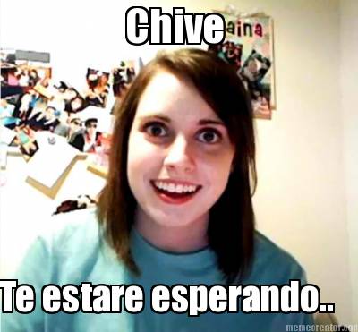 chive-te-estare-esperando