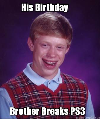 his-birthday-brother-breaks-ps3