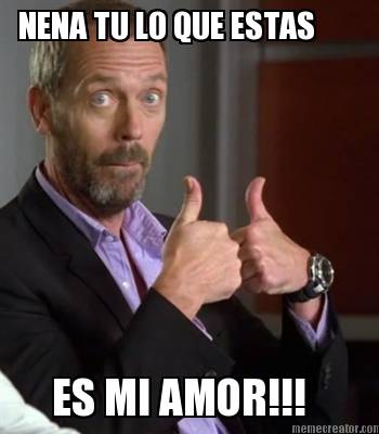 nena-tu-lo-que-estas-es-mi-amor