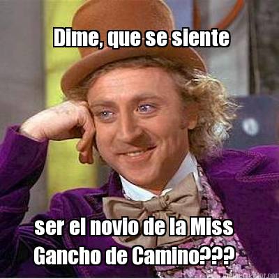dime-que-se-siente-ser-el-novio-de-la-miss-gancho-de-camino