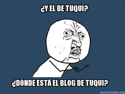 y-el-de-tuqui-dnde-est-el-blog-de-tuqui
