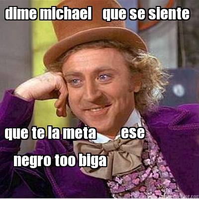 dime-michael-que-se-siente-que-te-la-meta-negro-too-biga-ese