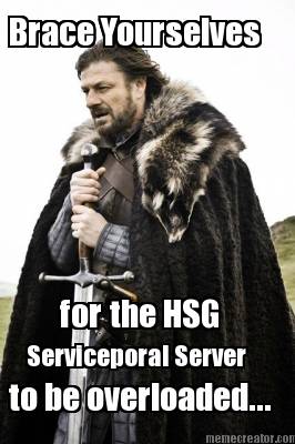 brace-yourselves-for-the-hsg-serviceporal-server-to-be-overloaded