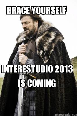 brace-yourself-interestudio-2013-is-coming