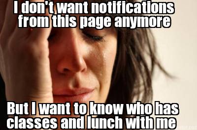 i-dont-want-notifications-from-this-page-anymore-but-i-want-to-know-who-has-clas