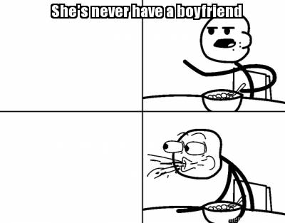 shes-never-have-a-boyfriend