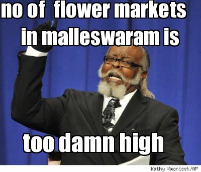no-of-flower-markets-in-malleswaram-is-too-damn-high