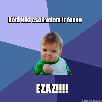 bdi-niki-csak-velem-r-facen-ezaz