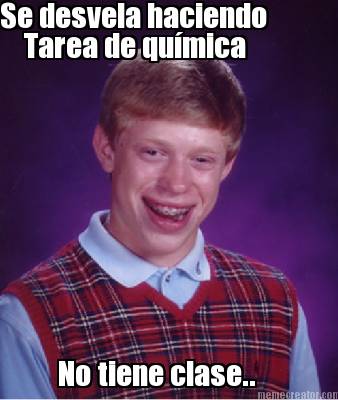 se-desvela-haciendo-tarea-de-qumica-no-tiene-clase