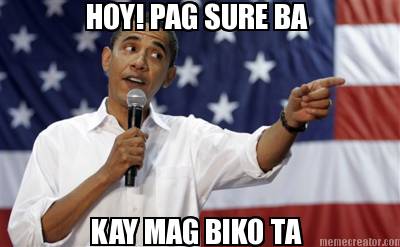 hoy-pag-sure-ba-kay-mag-biko-ta