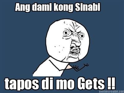 ang-dami-kong-sinabi-tapos-di-mo-gets-