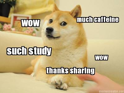 wow-such-study-much-caffeine-thanks-sharing-wow