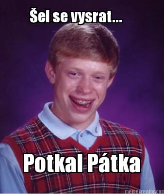 el-se-vysrat...-potkal-ptka