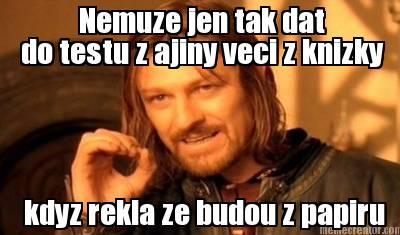 nemuze-jen-tak-dat-do-testu-z-ajiny-veci-z-knizky-kdyz-rekla-ze-budou-z-papiru